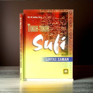 Buku - Tokoh-tokoh Sufi Lintas Zaman - Dr. M. Solihin M Ag. - Penerbit Pustaka Setia - Mimbookstore