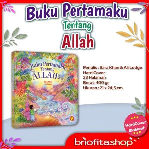Buku Bacaan Anak Buku Pertamaku Tentang Allah Penerbit Al Kautsar