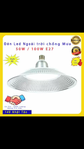 Đèn Led Nhà Xưởng Đui Xoắn E27 50W 100W chống nước chống bụi siêu bền chuyên dùng cho chiếu sáng ngoài trời