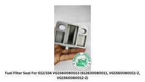 1PC Fuel Filter Seat for 012/334 VG1560080013 (612630080011 VG1560080011-Z VG1560080012-Z)