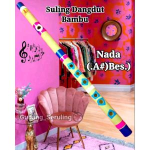 Seruling bambu dangdut nada A kres atau Bes Suling bangsing