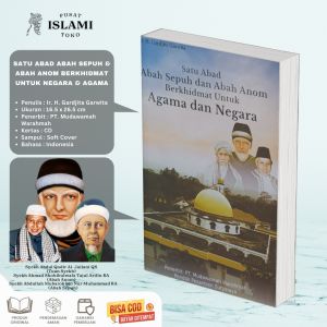 Satu Abad Abah Sepuh & Abah Anom Nerkhidmat Untuk Agama & Negara Soft Cover