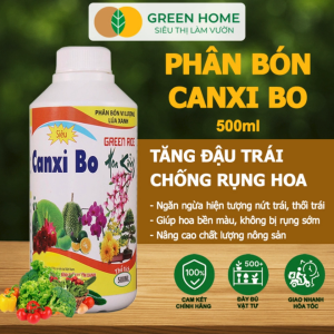 Phân Bón Vi Lượng Canxi Bo GreenHome Chai 500ml Chống Rụng Hoa Tăng Đậu Trái Giúp Trái Lớn Nhanh