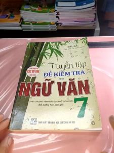 Sách - Tuyển tập đề kiểm tra môn ngữ văn 7 -Kiều Bắc- NXB Đại học Quốc gia Hà Nội