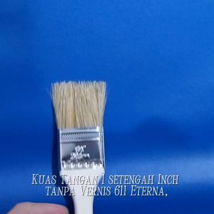 Kuas Tangan 11/2 Inch Tanpa Vernis 611 ETERNA