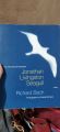 Jonathan Livingston Seagull by Richard Bach. 