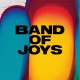 Band of Joys