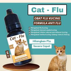 Cat flu obat flu kucing ringan berat formula anti flu antibiotik 15ml GUDANG PETSHOP 99 TERMUARAH