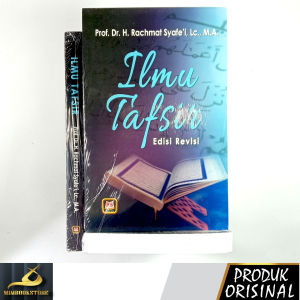 Buku - Ilmu Tafsir - Edisi Revisi - Prof. Dr. H. Rachmat Syafei Lc M.A. - Penerbit Pustaka Setia - Mimbookstore