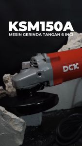DCK KSM150A: Mesin Gerinda Tangan 6\" Berkualitas Tinggi