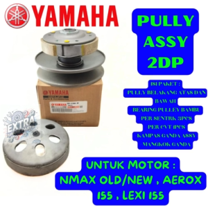 PULLY ASSY KODE-2DP YAMAHA ORIGINAL MOTOR NMAX NEW/OLD LEXY 155 AEROX 155 KUALITAS TERBAIK 100% ORI.