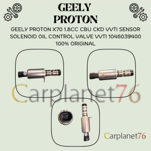 GEELY PROTON X70 1.8CC CBU CKD VVTI SENSOR SOLENOID OIL CONTROL VALVE VVTI 1046039400 100% ORIGINAL