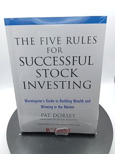 The Five Rules for Successful Stock Investing by Pat Dorsey