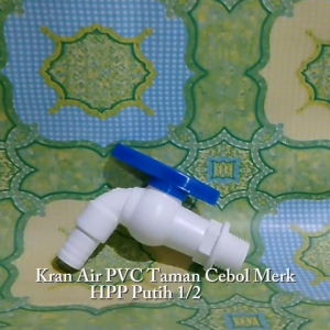 Kran Air Pvc Taman Cebol Merk HPP Warna Putih 1/2 x 3/4
