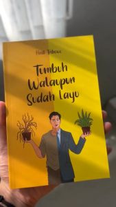 Buku Tumbuh Walaupun Sudah Layu - Hadi Tribowo