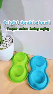 Bright double bowl Tempat makan dan minum kucing anjing Bright double bowl