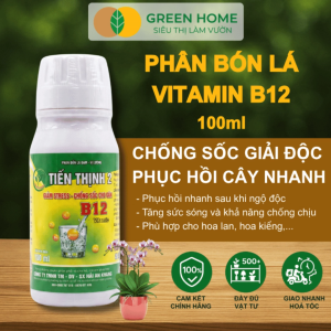 Phân Bón Lá Vitamin B12 GreenHome Chai 100ml Phục Hồi Giải Độc Cho Lan Khi Bị Bón Phân Quá Liều