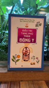 Điều trị tạng phủ theo đông y (bìa mềm)