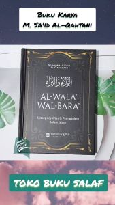 Al-Wala Wal Bara: Karya Teologis Islam Muhammad Said Al-Qathani