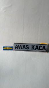 LABEL PERINGATAN TEMPEL AWAS KACA UNTUK DINDING KACA ATAU SEKAT KACA YANG SUPER BENING