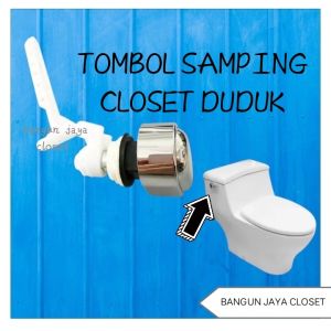 Tombol  samping Closet duduk/pencetan kloset single flush