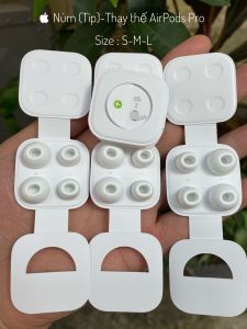 Núm tips cao su zin thay thế cho tai nghe airpods pro