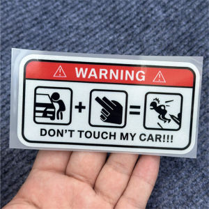 Dont Touch Me Dont Move Me Warning Sticker Creative Personalized Scratch Cover Car Stickers Motorcycle Bicycle Decals