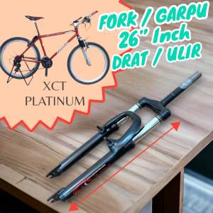 ( XCT PLATINUM ) Fork Garpu Depan Sepeda Federal MTB Lama Jadul Model Drat Ulir 26 inch Suspensi Shockbeker
