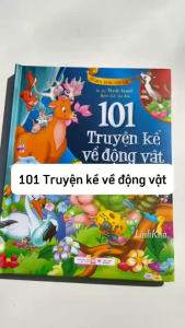 101 Truyện kể về động vật - Tủ sách vàng cho con - Sách bìa cứng Tân Việt