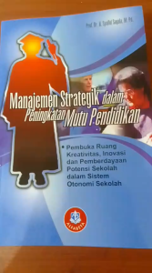 MANAJEMEN STRATEGIK DALAM PENINGKATAN MUTU PENDIDIKAN ~ ALFABETA