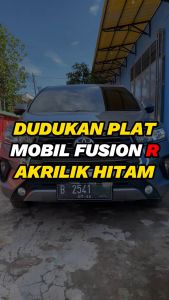 Tempat Plat Nomor Mobil Akrilik Mika UNIVERSAL & Frame SET DEPAN BELAKANG Merk FUSION R