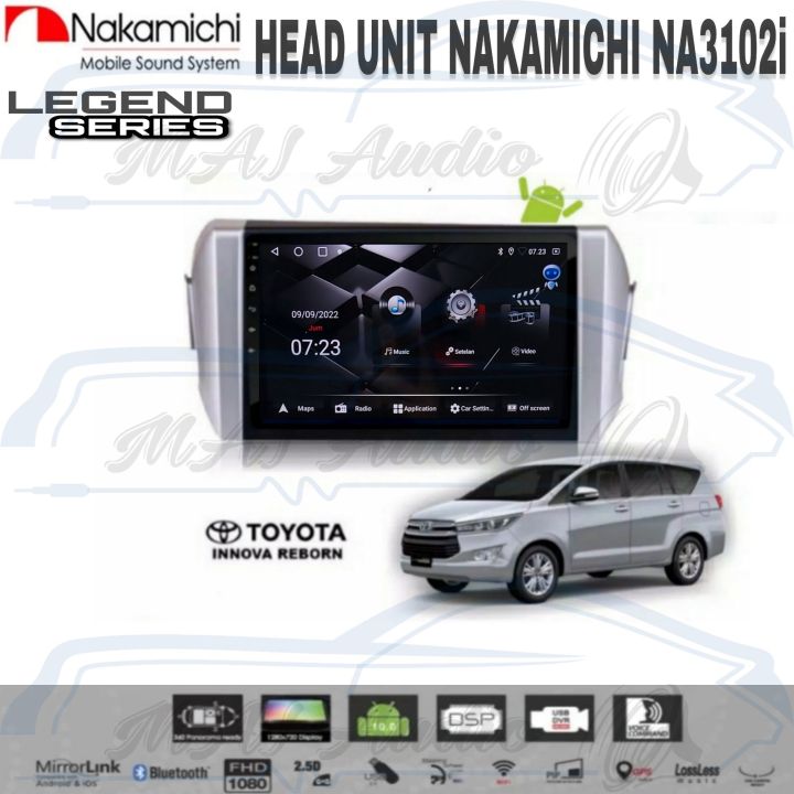 Head Unit Android Nakamichi OEM Toyota Innova Reborn 2016 Up Voice