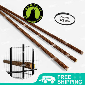 SEMPATI Tangkringan Bakar Sisik Ular 62 Cm Tangkringan Sangkar Kandang Burung Murai Batu Kacer Poksay Jalak Tangkringan Salak Bakar Sangkar Burung