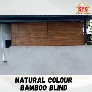 SYK Bamboo Blind Home Decor Tirai Buluh Bidai Outdoor Decoration Tirai Buluh Bamboo Tingkap Tahan Panas Hujan 竹簾戶外