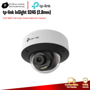tp-link InSight S245 (2.8mm) VIGI 4MP Full-Color Dome Network Camera | EJDalanon Enterprise