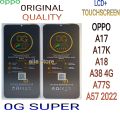 LCD OPPO A57 2022/A17/A17K/A77S  ORIGINAL QUALITY FULLSET. 