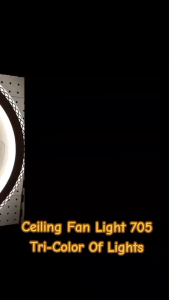 Ceiling Fan Light TRI-COLOR LIGHTS