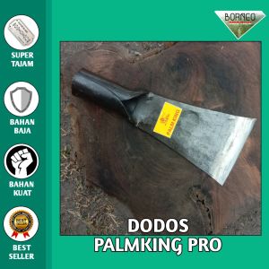 DODOS SAWIT PALM KING SUPER TAJAM TANPA ASAH