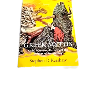 The Greek Myths by Stephen P. Kershaw
