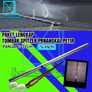 Paket Lengkap Penangkal Anti Petir Untuk Rumah Tombak Spitzen 3/4 Inch TB 32cm Anti Petir