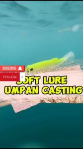 Fish Softbait Umpan Mancing / Umpan Ikan / Umpan Ikan Mancing Mania / Fishing Lure
