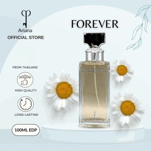 Ariana Forever 100ml น้ำหอมติดทนนาน EDP Fragrance