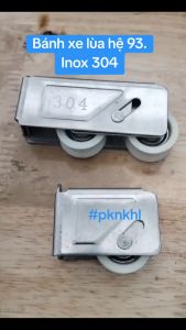 Bánh xe đơn/ đôi inox 304 cho cửa lùa 93 loại tốt