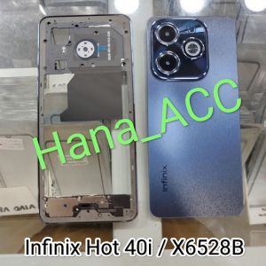 Cessing haising fullset Infinix Hot 40i / X6528B Backdor + Tulang bazzel tutup mesin