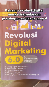 Revolusi Digital Marketing 6.0 - Moh. Ainurrofiqin - Anak Hebat Indonesia