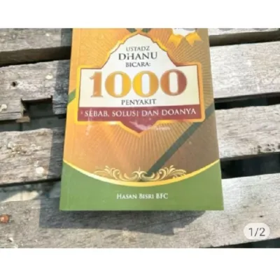 Buku Ustadz Danu Bicara 1000 Penyakit Sebab Solusi Dan Doanya