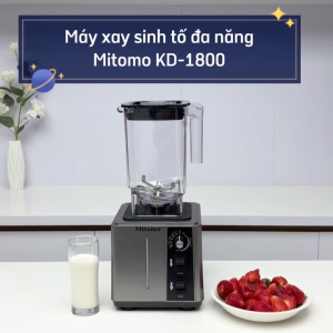 Máy xay công nghiệp máy xay sinh tố đa năng Mitomo KD-1800 chuyên dụng cho kinh doanh - BH 3 năm