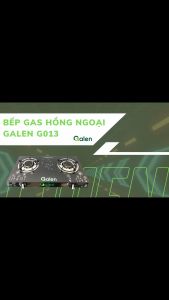 [TẶNG CHẢO CHỐNG DÍNH] Bếp Gas Hồng Ngoại Cao Cấp GALEN  G013  Mặt Kính Cường Lực An Toàn - Tiết Kiệm Gas