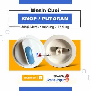 Knop Mesin Cuci Samsung / Knob Mesin Cuci Samsung 2 Tabung / Tombol Putaran Mesin Cuci