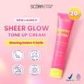 Scora Sheer Glow Tone Up Cream 20gr|Scora tone up Cream 20gram|Cream mencerahkan wajah. 